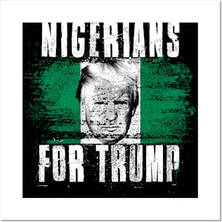 Nigerians For Trump - Trump 2020 Patriotic Flag Posters and Art